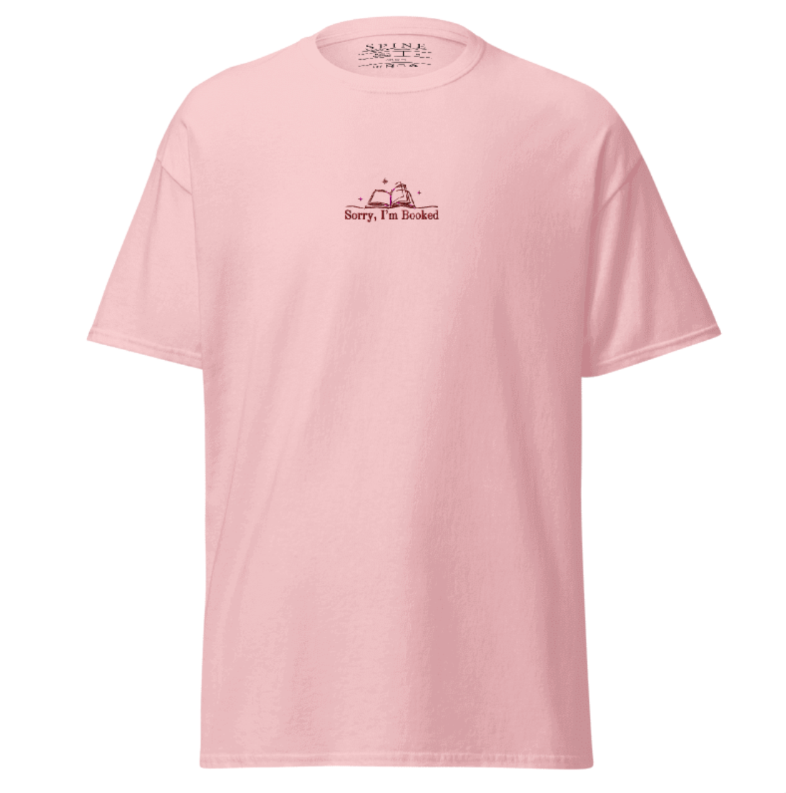Sorry, I'm Booked – Embroidered Tee