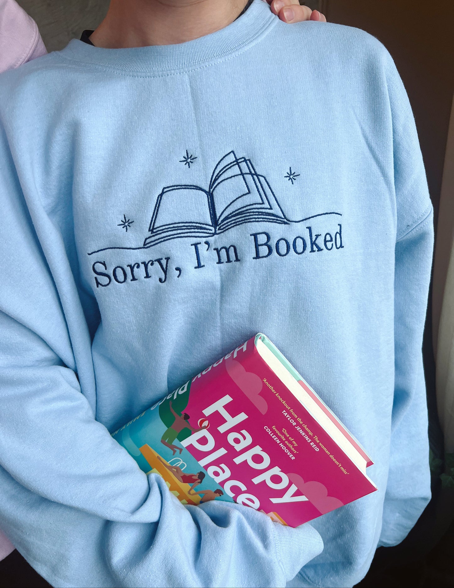 Sorry, I'm Booked — Embroidered Sweatshirt