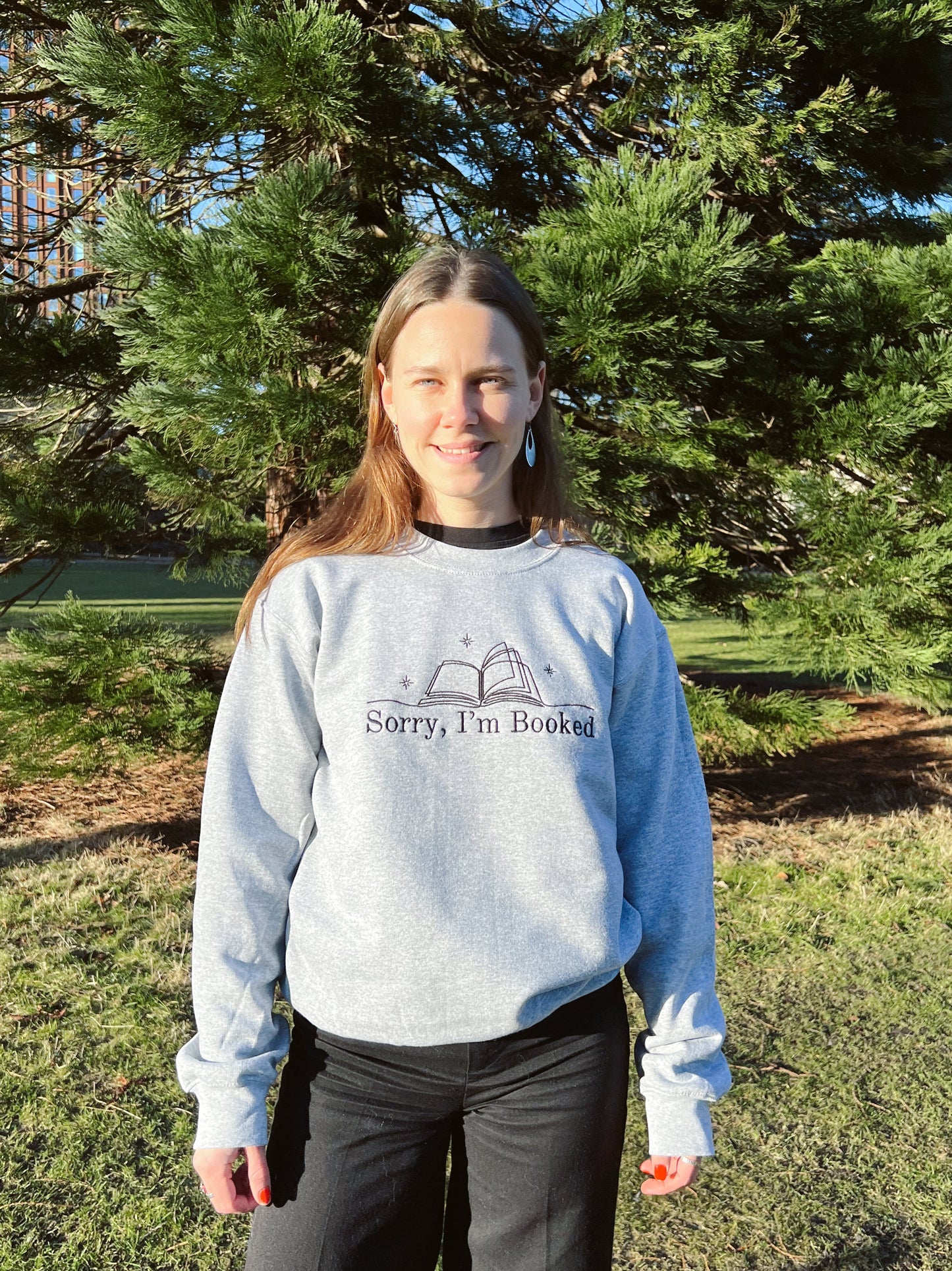 Sorry, I'm Booked — Embroidered Sweatshirt