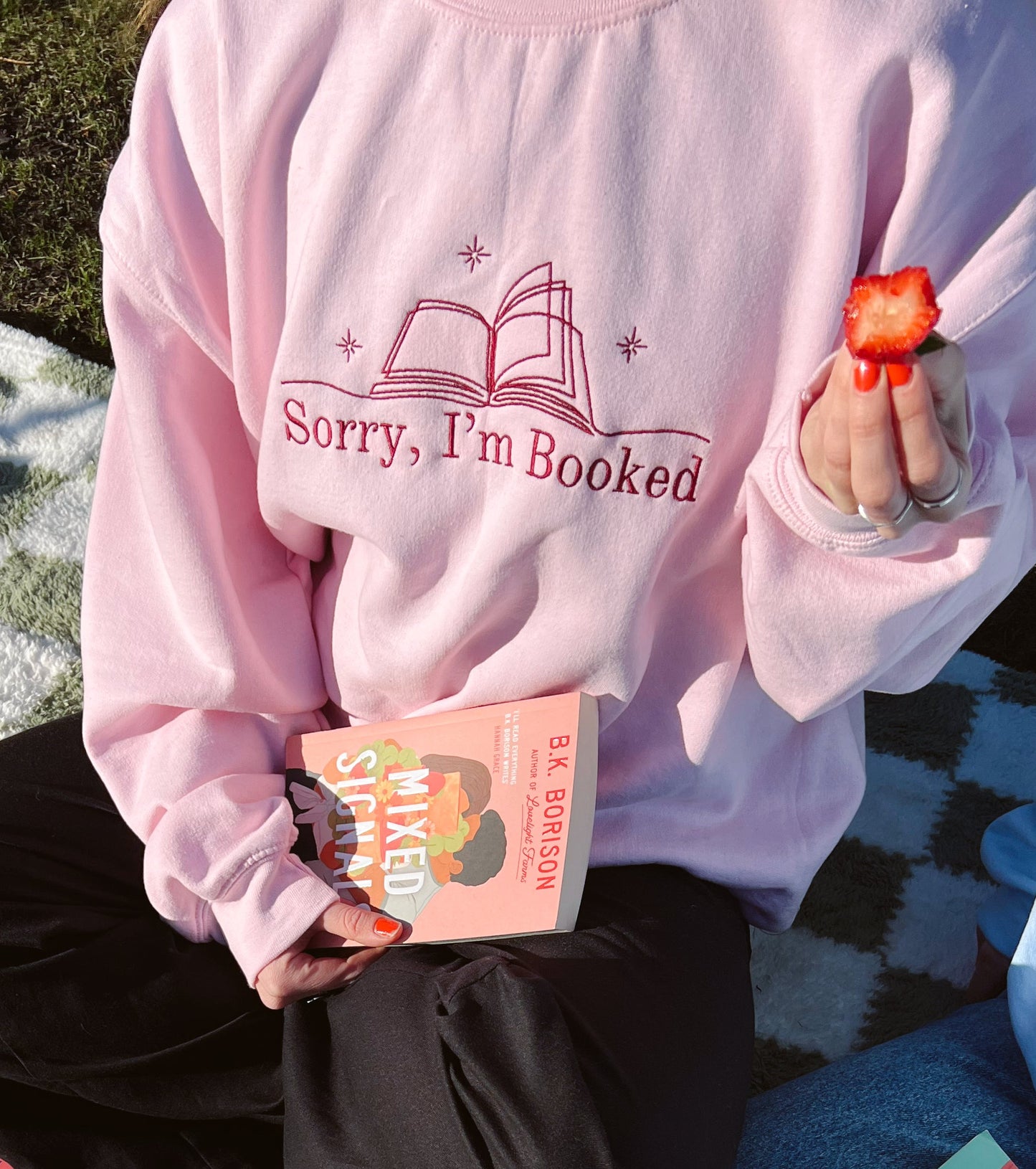 Sorry, I'm Booked — Embroidered Sweatshirt