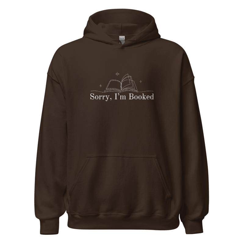 Sorry, I'm Booked – Embroidered Hoodie