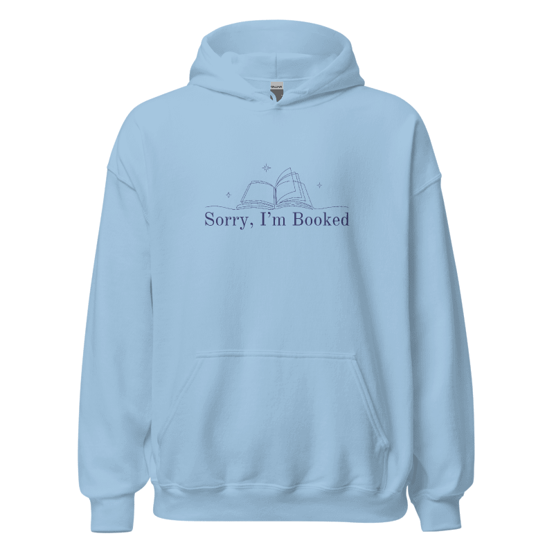 Sorry, I'm Booked – Embroidered Hoodie