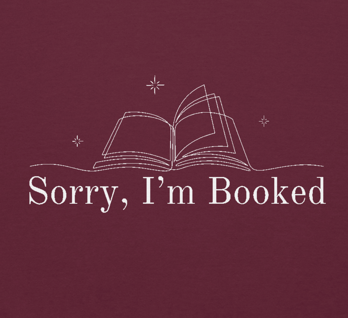 Sorry, I'm Booked — Embroidered Sweatshirt